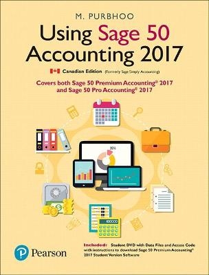 Using Sage 50 Accounting 2017 - Mary Purbhoo