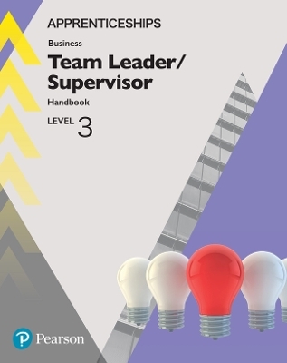 Apprenticeship Team Leader / Supervisor Level 3 Handbook + ActiveBook - Julie Smith