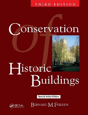 Conservation of Historic Buildings - Bernard Feilden