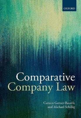 Comparative Company Law - Carsten Gerner-Beuerle, Michael Anderson Schillig