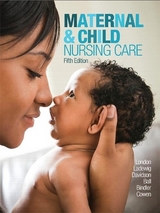 Maternal & Child Nursing Care - London, Marcia; Ladewig, Patricia; Davidson, Michele; Ball, Jane; Bindler, Ruth