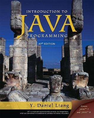 Introduction to Java Programming, AP Version - Y. Daniel Liang