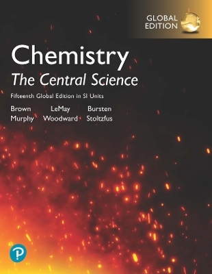 Chemistry: The Central Science in SI Units, Global Edition + Mastering Chemistry with Pearson eText - Theodore Brown, H. LeMay, Bruce Bursten, Catherine Murphy, Patrick Woodward