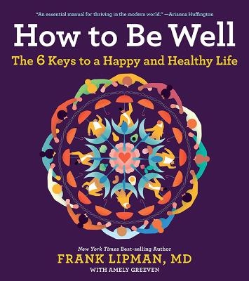 How to Be Well - Frank Md Lipman