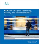 Enterprise Networking, Security, and Automation Companion Guide (CCNAv7) - Cisco Networking Academy