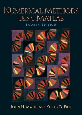 Numerical Methods Using Matlab - John Mathews, Kurtis Fink