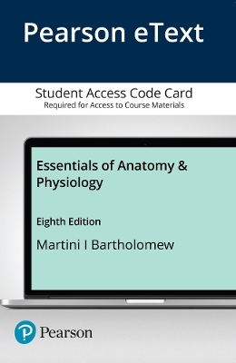 Essentials of Anatomy & Physiology - Frederic Martini, Edwin Bartholomew