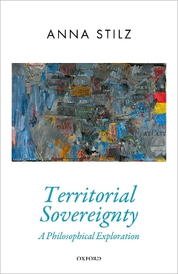 Territorial Sovereignty - Anna Stilz