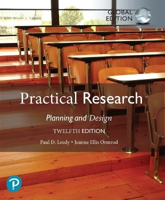 Practical Research: Planning and Design, Global Edition + MyLab Education with Pearson eText (Package) - Paul Leedy, Jeanne Ormrod