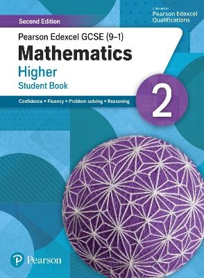 Pearson Edexcel GCSE (9-1) Mathematics Higher Student Book 2 - Katherine Pate, Naomi Norman