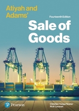 Atiyah and Adams' Sale of Goods - Canavan, Rick; Twigg-Flesner, Christian