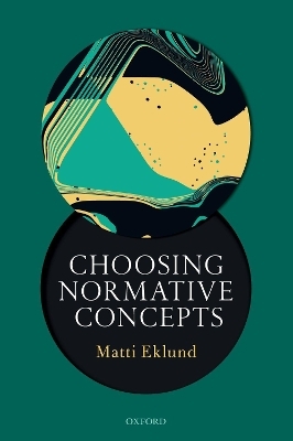 Choosing Normative Concepts - Matti Eklund