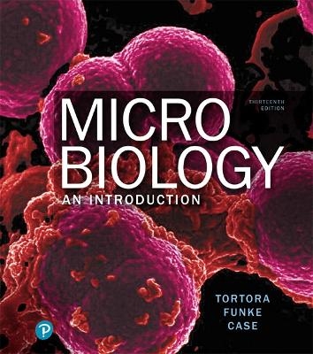 Microbiology - Gerard Tortora, Berdell Funke, Christine Case