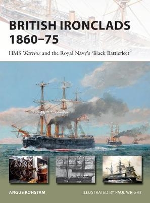 British Ironclads 1860–75 - Angus Konstam