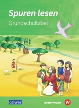 Spuren lesen - Ausgabe 2022 für die Grundschule - Ulrike von Altrock, Hans Burkhardt, Sabine Keppner, Damaris Knapp, Beate Peters, Kira Wagner