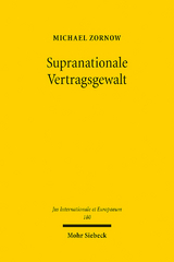 Supranationale Vertragsgewalt - Michael Zornow