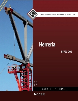 Ironworking Trainee Guide in Spanish, Level 2 -  NCCER