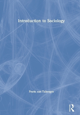 Introduction to Sociology - Frank Van Tubergen