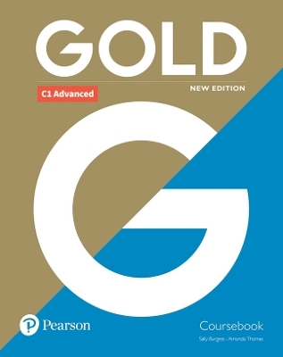 Gold C1 Advanced New Edition Coursebook - Sally Burgess, Amanda Thomas