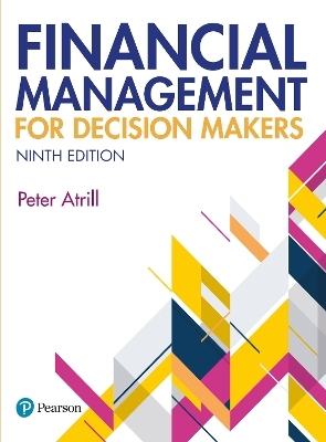 Financial Management for Decision Makers - Peter Atrill