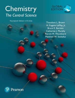 Chemistry: The Central Science in SI Units - Theodore Brown, H. LeMay, Bruce Bursten, Catherine Murphy, Patrick Woodward