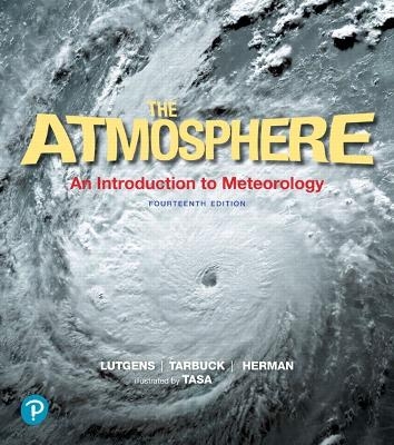 Atmosphere, The - Frederick Lutgens, Edward Tarbuck, Redina Herman