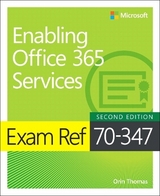 Exam Ref 70-347 Enabling Office 365 Services - Thomas, Orin