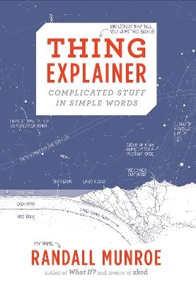 Thing Explainer - Randall Munroe