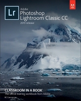 Adobe Photoshop Lightroom Classic CC Classroom in a Book (2019 Release) - Evans, John; Concepcion, Rafael; Straub, Katrin