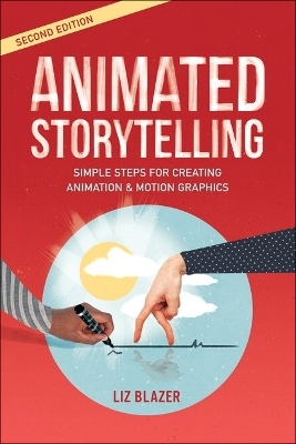 Animated Storytelling - Liz Blazer