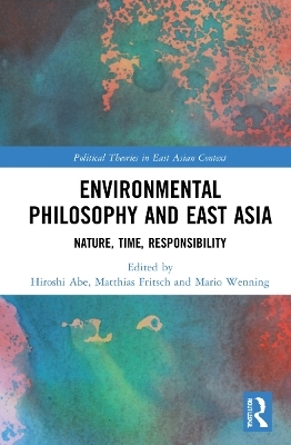 Environmental Philosophy and East Asia - 