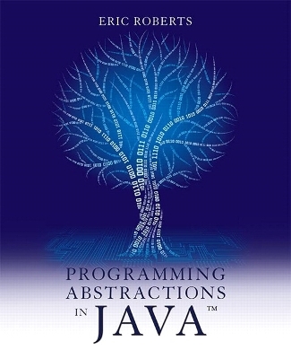 Programming Abstractions in Java - Eric Roberts