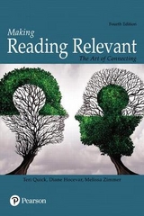 Making Reading Relevant - Quick, Teri; Hocevar, Diane; Zimmer, Melissa