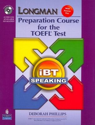 Longman Preparation Course for the TOEFL iBT -  Phillips