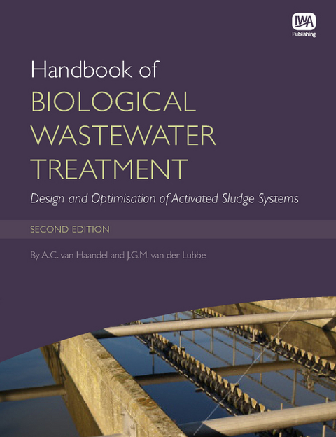 Handbook of Biological Wastewater Treatment -  Adrianus van Haandel,  Jeroen van der Lubbe