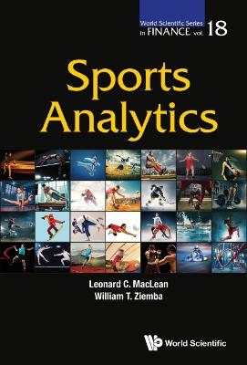 Sports Analytics - Leonard C MacLean, William T Ziemba