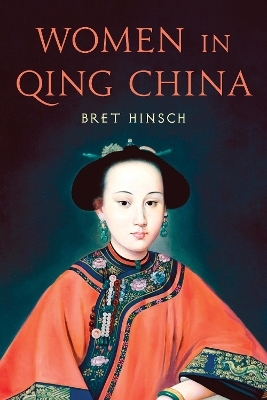 Women in Qing China - Bret Hinsch