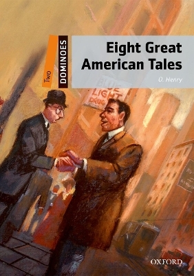 Dominoes: Two: Eight Great American Tales - O. Henry