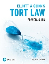 Elliott & Quinn's Tort Law - Quinn, Frances