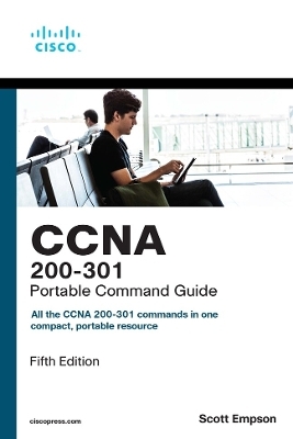 CCNA 200-301 Portable Command Guide - Scott Empson