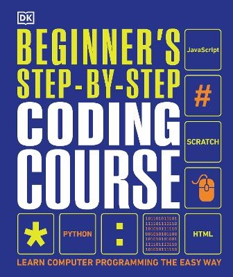 Beginner's Step-by-Step Coding Course -  Dk