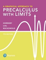 Graphical Approach to Precalculus with Limits, A - Hornsby, John; Lial, Margaret; Rockswold, Gary