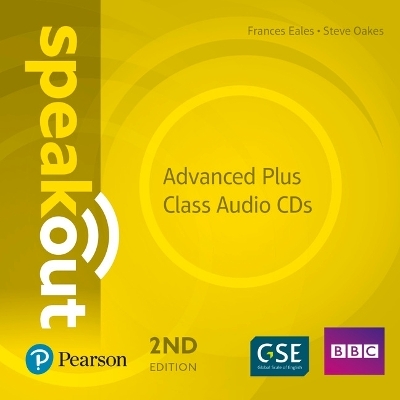 Speakout Advanced Plus 2nd Edition Class CDs - Frances Eales