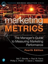 Marketing Metrics - Bendle, Neil; Farris, Paul; Pfeifer, Phillip; Reibstein, David