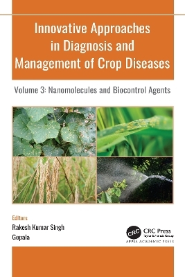 Innovative Approaches in Diagnosis and Management of Crop Diseases - 