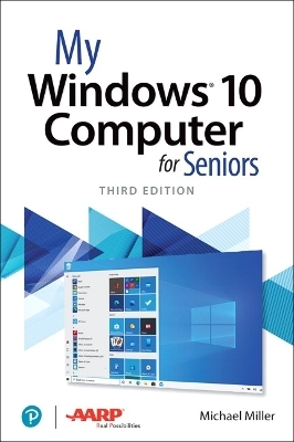 My Windows 10 Computer for Seniors - Michael Miller