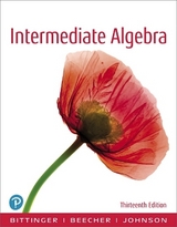 Intermediate Algebra - Bittinger, Marvin; Beecher, Judith; Johnson, Barbara