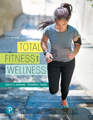 Total Fitness and Wellness - Scott Powers, Stephen Dodd