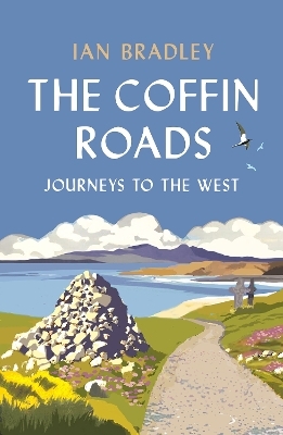 The Coffin Roads - Ian Bradley