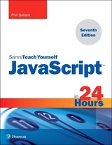 JavaScript in 24 Hours, Sams Teach Yourself - Ballard, Phil